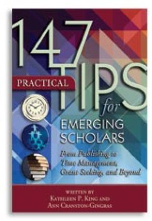 147 practical Tips for Emerging Scholars: From Publishing to Time Management, Grant Seeking, and Beyond