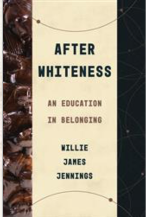 After Whiteness: An Education in Belonging