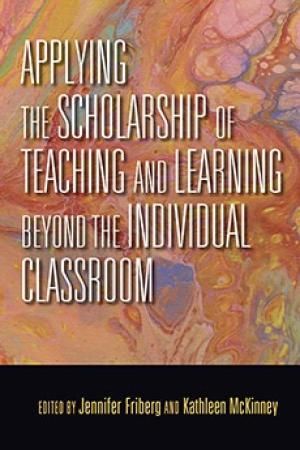 Applying the Scholarship of Teaching and Learning Beyond the Individual Classroom