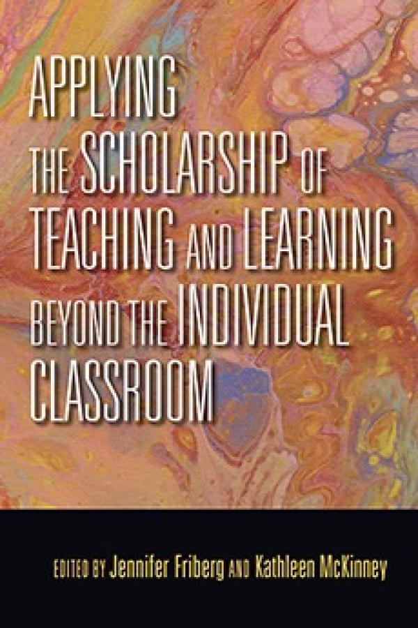 Applying the Scholarship of Teaching and Learning Beyond the Individual Classroom