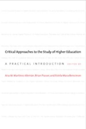 Critical Approaches to the Study of Higher Education: A Practical Introduction