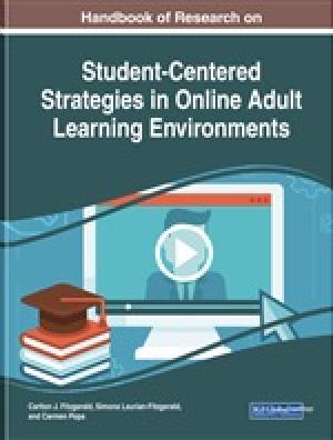 Handbook of Research on Student-Centered Strategies in Online Adult Learning Environments
