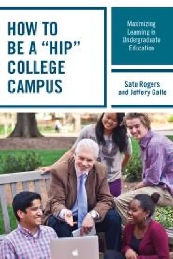 How to be a “HIP” College Campus: Maximizing Learning in Undergraduate Education