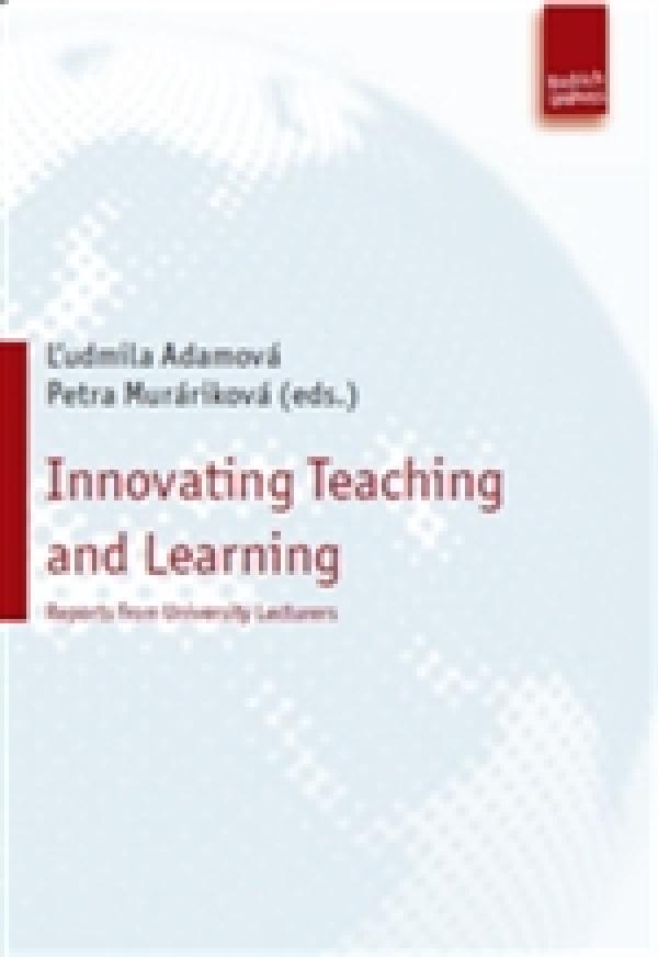 Innovating Teaching and Learning: Reports from University Lecturers