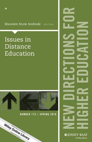 Issues in Distance Education (New Directions for Higher Education, Number 173)