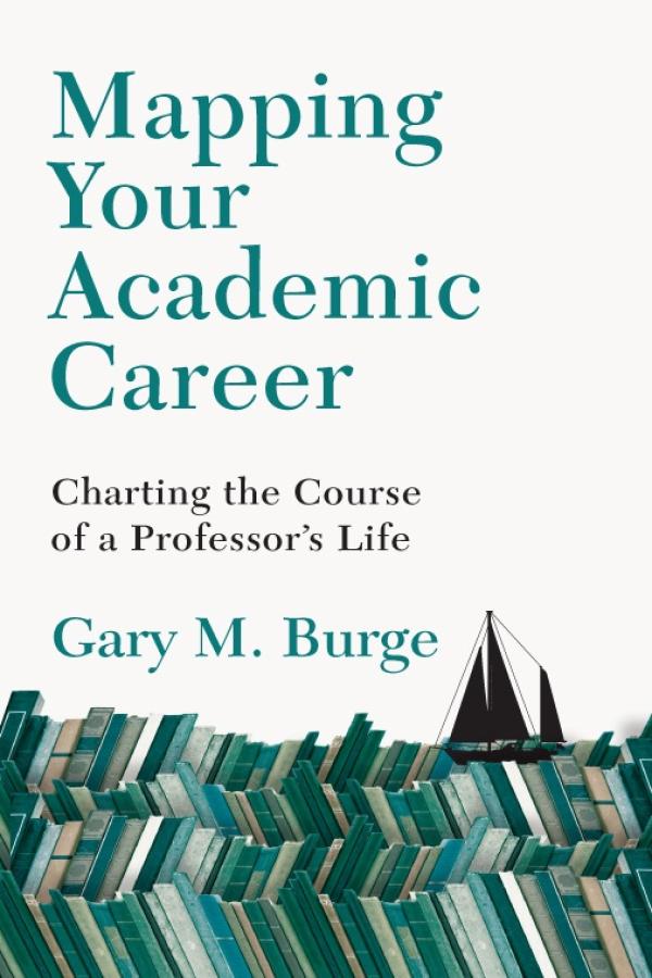 Mapping Your Academic Career: Charting the Course of a Professor’s Life