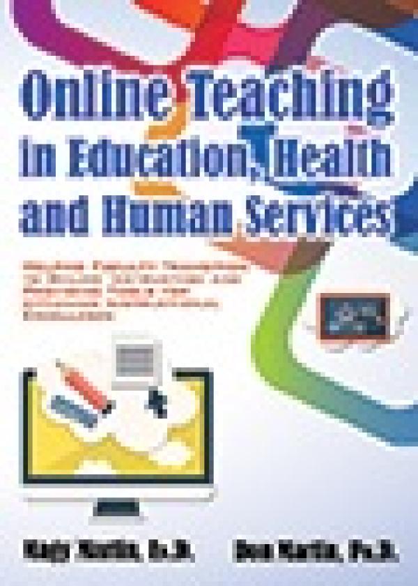 Online Teaching in Education, Health and Human Services 1st Edition¬†