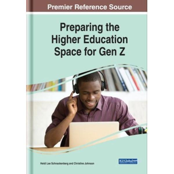 Preparing the Higher Education Space for Gen Z (Pdf copy only)