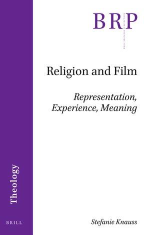 Religion and Film: Representation, Experience, Meaning (Online Review Copy Only)