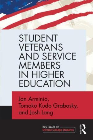 Student Veterans and Service Members in Higher Education