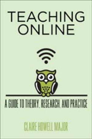 Teaching Online: A Guide to Theory, Research, and Practice