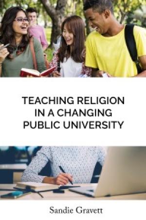 Teaching Religion in a Changing Public University