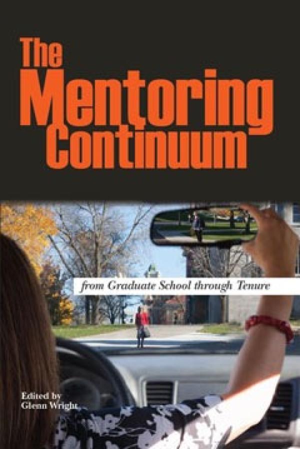 The Mentoring Continuum From Graduate School through Tenure¬†