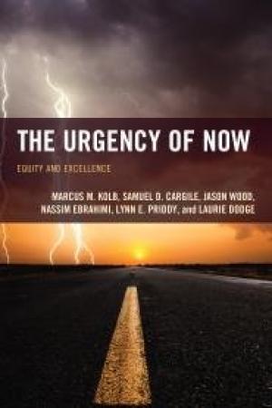The Urgency of Now: Equity and Excellence