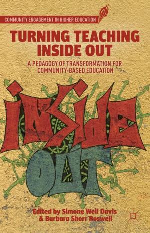 Turning Teaching Inside Out: A Pedagogy of Transformation for Community-Based Education