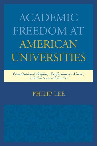 books-academic-freedom-at-american-universities-constitutional-rights-professional-norms-and-contrac.jpeg