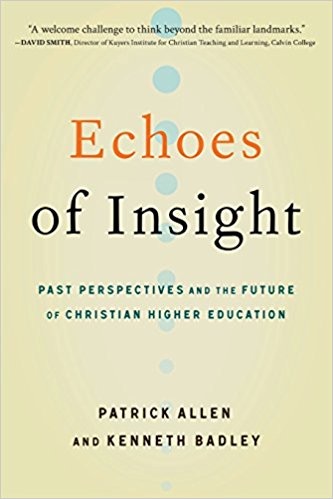books-echoes-of-insight-past-perspectives-and-the-future-of-christian-higher-education.jpeg