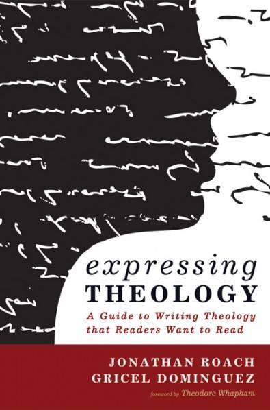 books-expressing-theology-a-guide-to-writing-theology-that-readers-want-to-read.jpeg