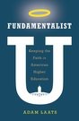 books-fundamentalists-u-keeping-the-faith-in-american-higher-education.jpeg