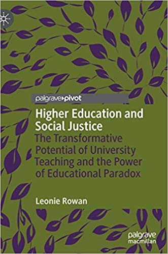 books-higher-education-and-social-justice-the-transformative-potential-of-university-teaching-and-the-power-of-educational-paradox.jpeg
