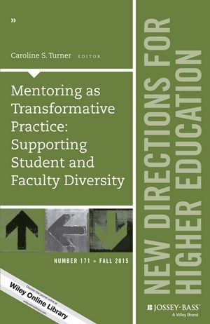 books-mentoring-as-transformative-practice-supporting-student-and-faculty-diversity-new-directions-f.jpeg