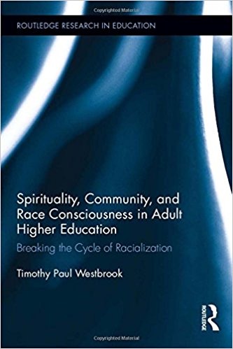 books-spirituality-community-and-race-consciousness-in-adult-higher-education-breaking-the-cycle-of-racialization.jpeg
