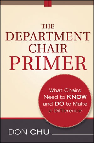 books-the-department-chair-primer-what-chairs-need-to-know-and-do-to-make-a-difference-2nd-edition.jpeg