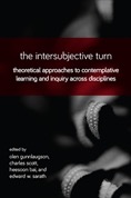 books-the-intersubjective-turn-theoretical-approaches-to-contemplative-learning-and-inquiry-across-disciplines.jpeg