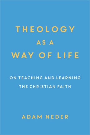 books-theology-as-a-way-of-life-on-teaching-and-learning-the-christian-faith.jpeg