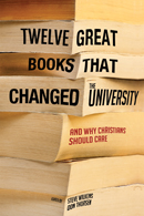 books-twelve-great-books-that-changed-the-university-and-why-christians-should-care.jpeg