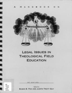 A Handbook on Legal Issues in Theological Field Education