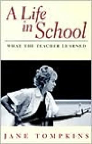 A Life in School: What the Teacher Learned