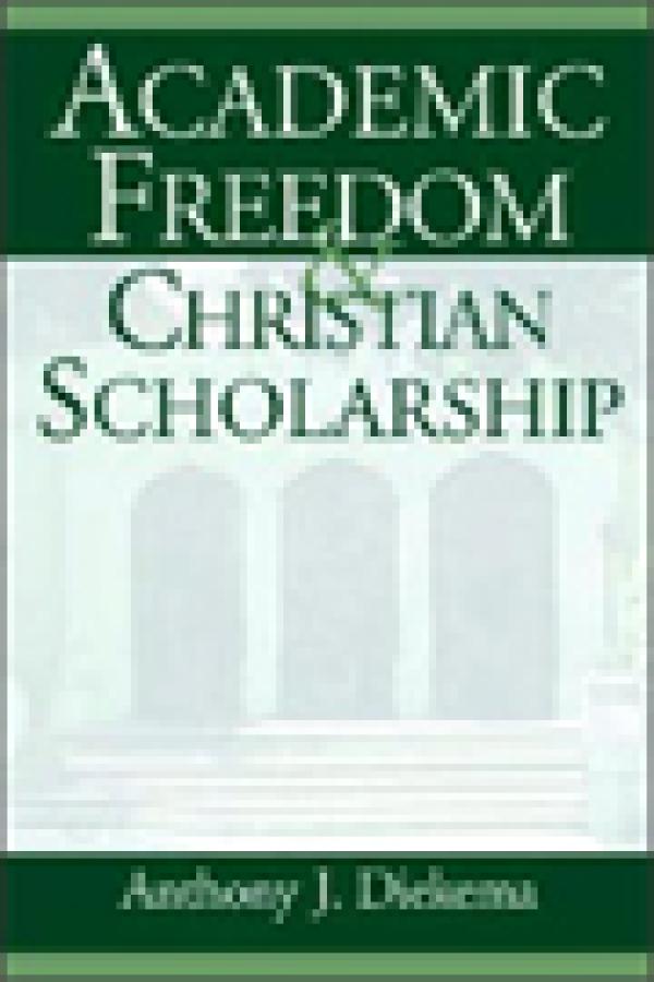 Academic Freedom and Christian Scholarship