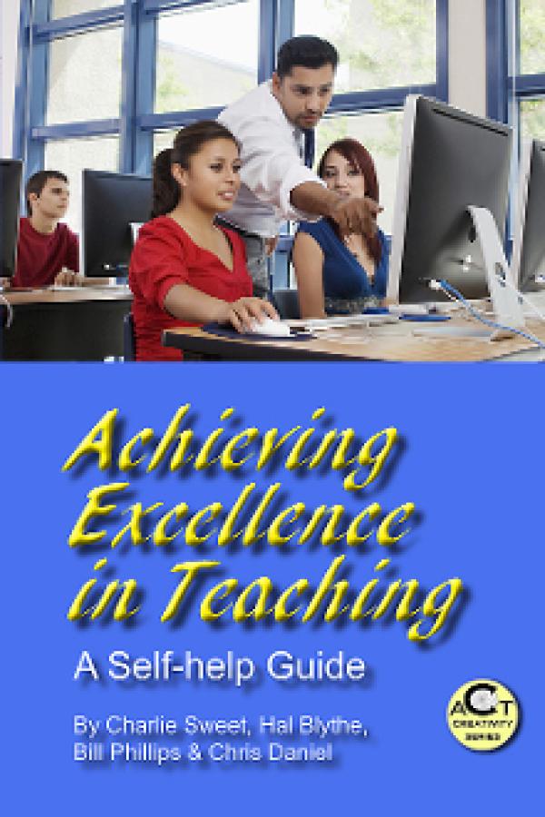 Achieving Excellence in Teaching: A Self-help Guide