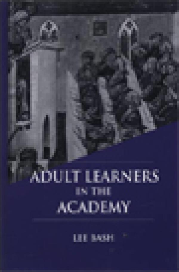 Adult Learners in the Academy