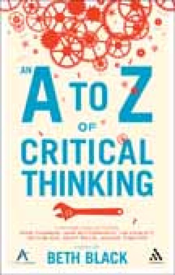 An A to Z of Critical Thinking