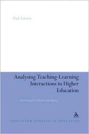 Analysing Teaching-Learning Interactions in Higher Education: Accounting for Structure and Agency