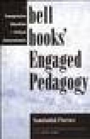 bell hooks’ Engaged Pedagogy