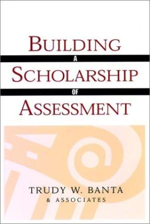 Building a Scholarship of Assessment