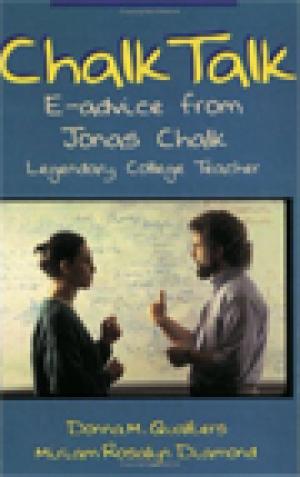Chalk Talk: E-advice from Jonas Chalk, Legendary College Teacher