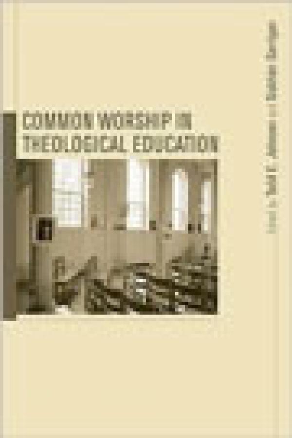 Common Worship in Theological Education