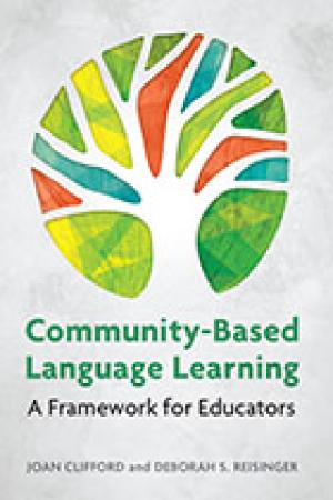 Community-Based Language Learning: A Framework for Educators