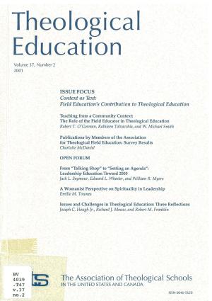 Context as Text: Field Education’s Contribution to Theological Education (pdf)