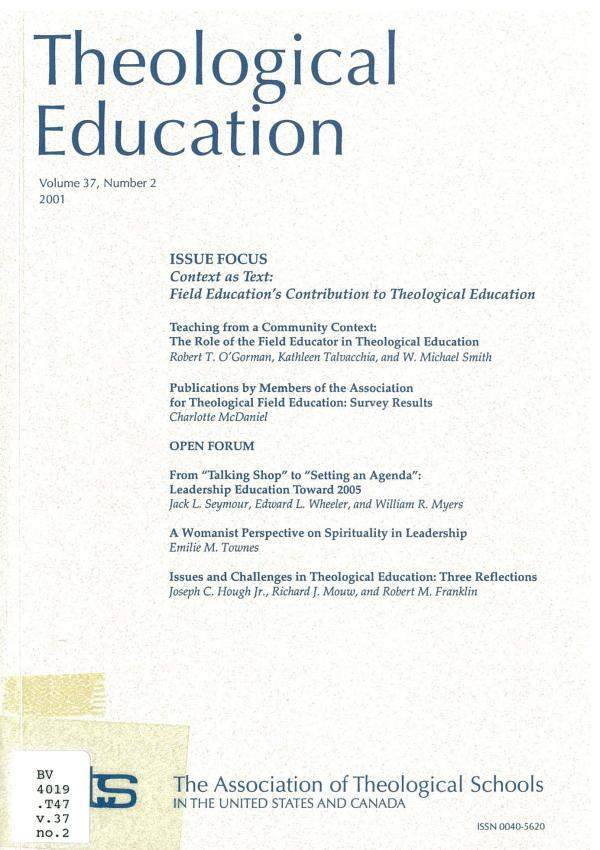 Context as Text: Field Education’s Contribution to Theological Education (pdf)