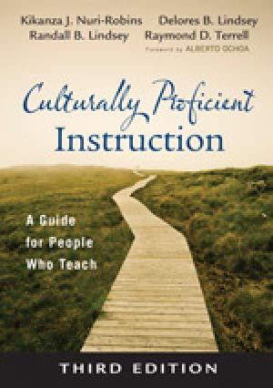 Culturally Proficient Instruction: A Guide for People Who Teach, Third Edition
