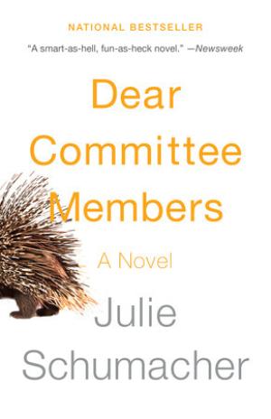 Dear Committee Members: A Novel