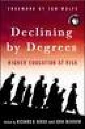 Declining by Degrees: Higher Education at Risk