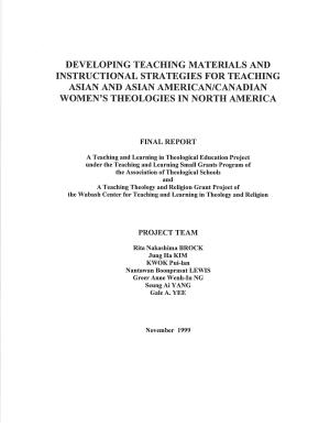 “Developing Teaching Materials and Instructional Strategies for teaching Asian and Asian American/Canadian Women’s Theologies in North America”