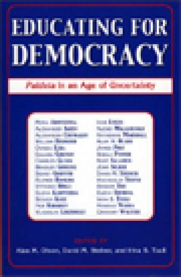Educating for Democracy: Paideia in an Age of Uncertainty
