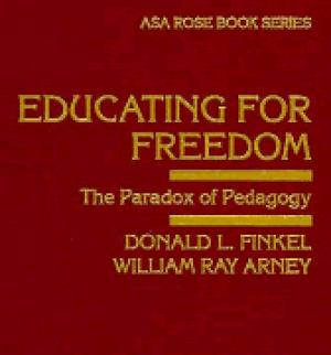 Educating for Freedom: The Paradox of Pedagogy